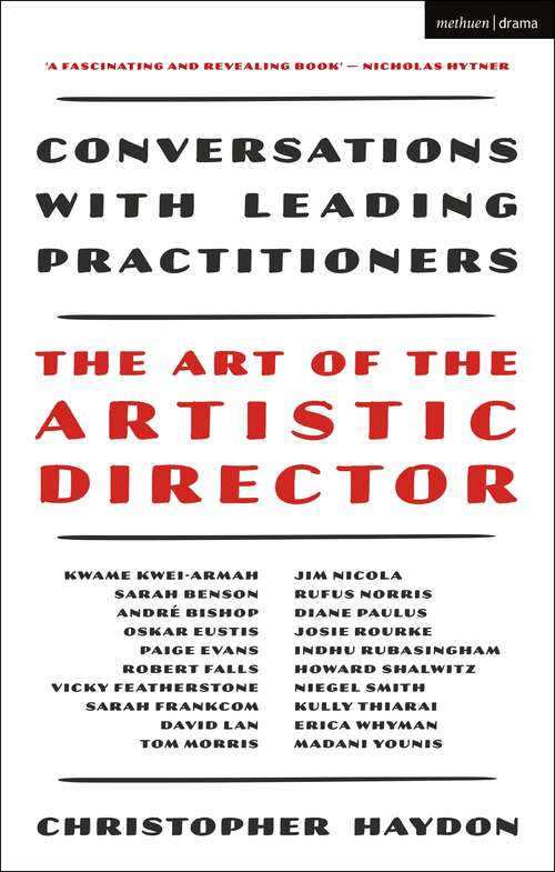 Book cover of The Art of the Artistic Director: Conversations with Leading Practitioners