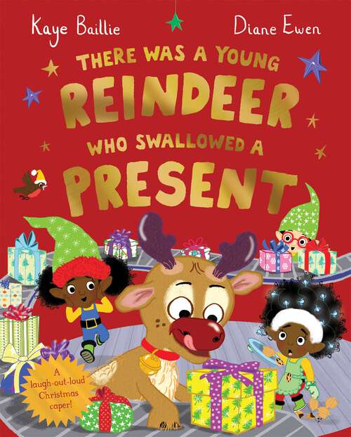 Book cover of There Was a Young Reindeer Who Swallowed a Present