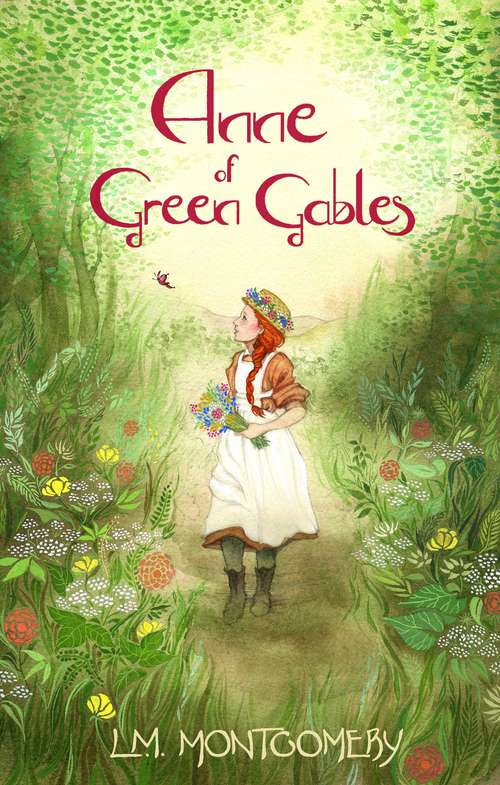 Book cover of Anne of Green Gables: The Complete Collection (Anne of Green Gables #1)