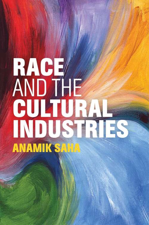Book cover of Race and the Cultural Industries