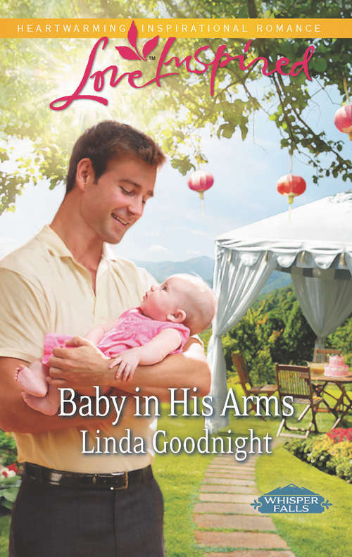 Book cover of Baby in His Arms (ePub First edition) (Whisper Falls #2)