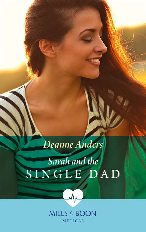 Book cover of Sarah And The Single Dad (ePub edition) (Mills And Boon Medical Ser.)