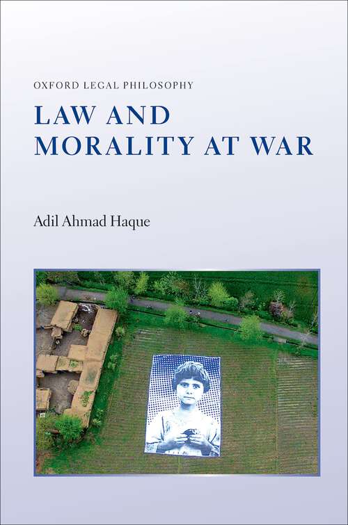 Book cover of Law and Morality at War (Oxford Legal Philosophy)
