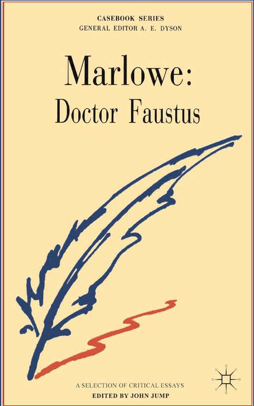 Book cover of Marlowe: Doctor Faustus (1st ed. 1969) (Casebooks Series)