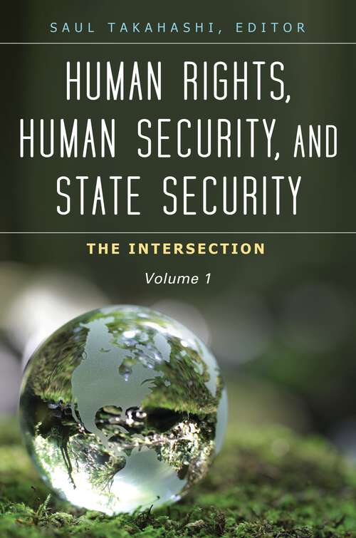 Book cover of Human Rights, Human Security, and State Security [3 volumes]: The Intersection [3 volumes] (Praeger Security International)