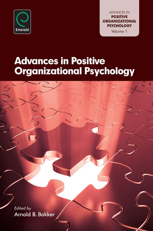 Book cover of Advances in Positive Organization (Advances in Positive Organizational Psychology #1)