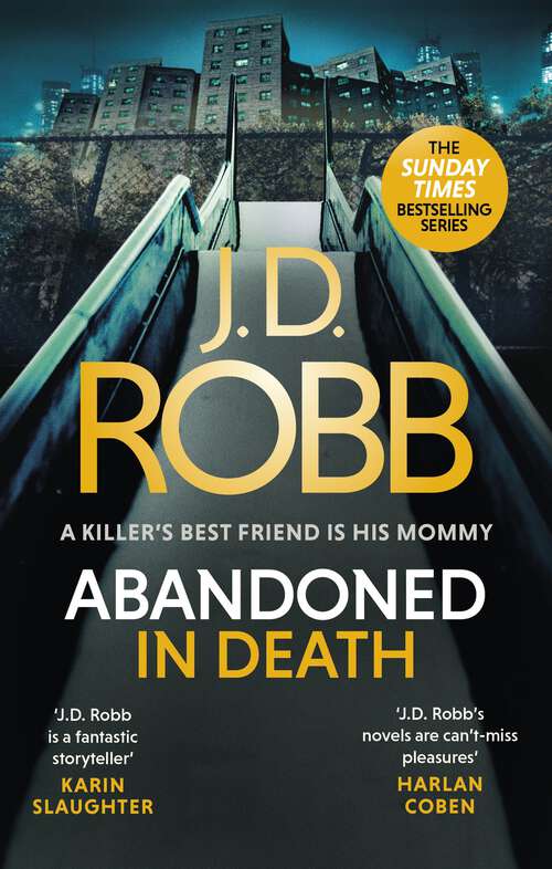Book cover of Abandoned in Death: An Eve Dallas thriller (In Death #54)