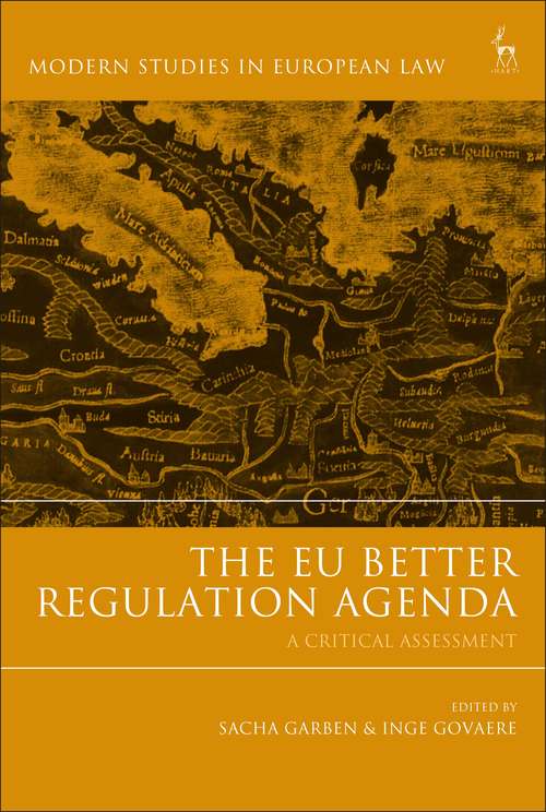 Book cover of The EU Better Regulation Agenda: A Critical Assessment (Modern Studies in European Law)