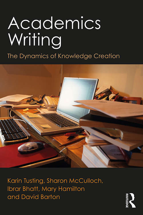 Book cover of Academics Writing: The Dynamics of Knowledge Creation