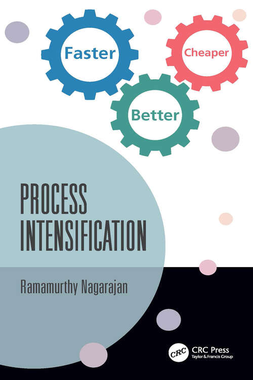 Book cover of Process Intensification: Faster, Better, Cheaper