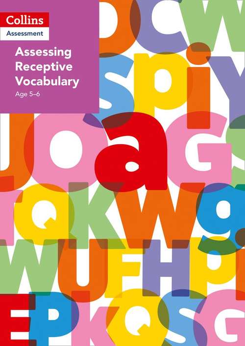 Book cover of Assessing Receptive Vocabulary Age 5–6 (PDF) (Collins Assessment Ser.)