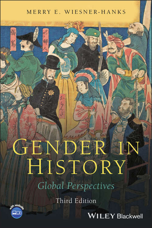 Book cover of Gender in History: Global Perspectives (3) (Design Principles For Teaching History Ser.)