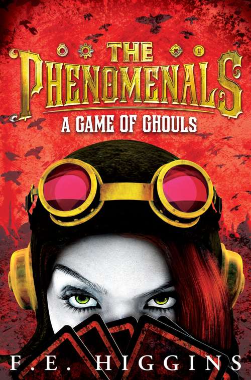 Book cover of A Game of Ghouls: A Game Of Ghouls (The Phenomenals #2)