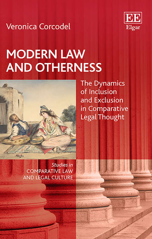 Book cover of Modern Law and Otherness: The Dynamics of Inclusion and Exclusion in Comparative Legal Thought (Studies in Comparative Law and Legal Culture series)