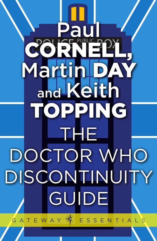 Book cover of The Doctor Who Discontinuity Guide: The Unofficial Doctor Who Companion (2) (Gateway Essentials #436)