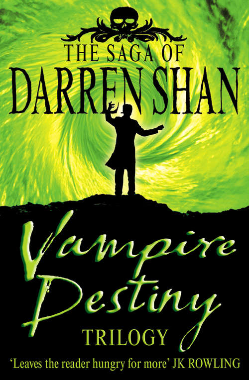 Book cover of Vampire Destiny Trilogy: The Lake Of Souls; Lord Of The Shadows; Sons Of Destiny (ePub edition) (The Saga of Darren Shan)