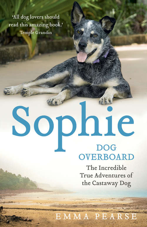 Book cover of Sophie: dog overboard