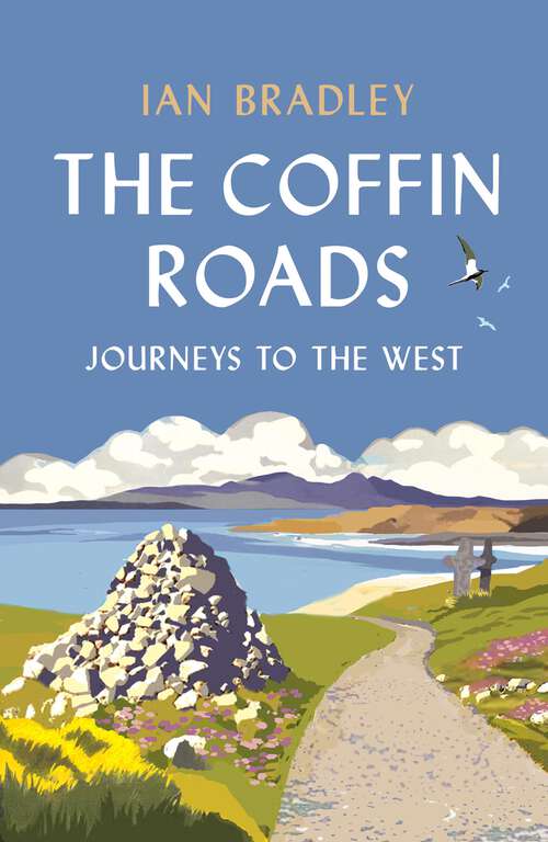 Book cover of The Coffin Roads: Journeys to the West