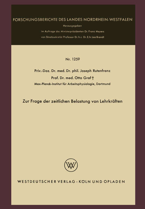 Book cover of Zur Frage der zeitlichen Belastung von Lehrkräften (1963) (Forschungsberichte des Landes Nordrhein-Westfalen #1259)