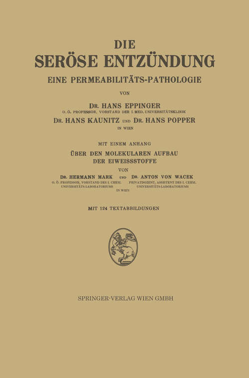 Book cover of Die Seröse Entzündung: Eine Permeabilitäts-Pathologie (1935)