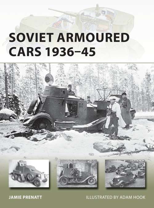 Book cover of Soviet Armoured Cars 1936–45 (New Vanguard)