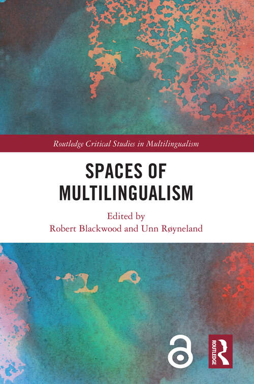 Book cover of Spaces of Multilingualism (Routledge Critical Studies in Multilingualism)