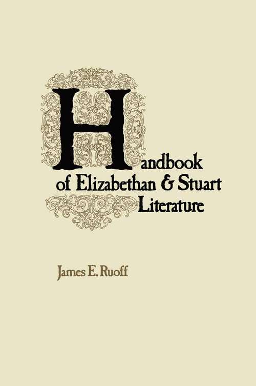 Book cover of MACMILLAN’S HANDBOOK OF Elizabethan & Stuart LITERATURE (1st ed. 1975)