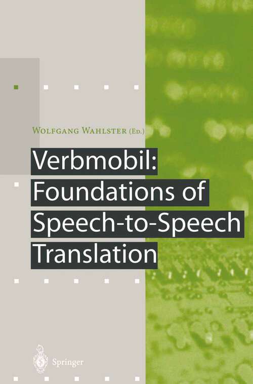 Book cover of Verbmobil: Foundations of Speech-to-Speech Translation (2000) (Artificial Intelligence)