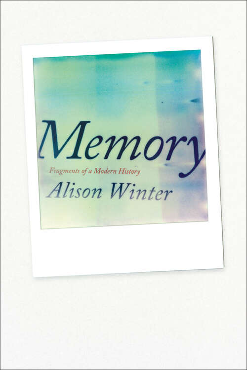 Book cover of Memory: Fragments of a Modern History