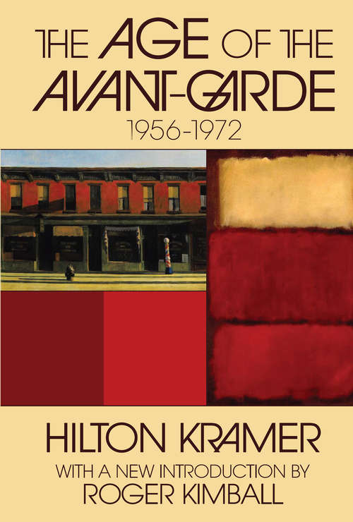 Book cover of The Age of the Avant-garde: 1956-1972