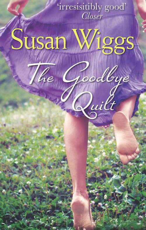 Book cover of The Goodbye Quilt (ePub First edition) (Mira Ser.)