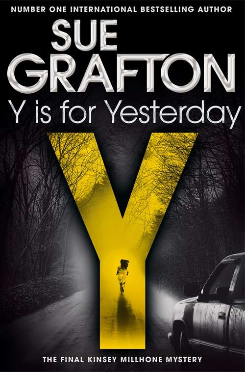 Book cover of Y is for Yesterday (Kinsey Millhone Alphabet series #25)