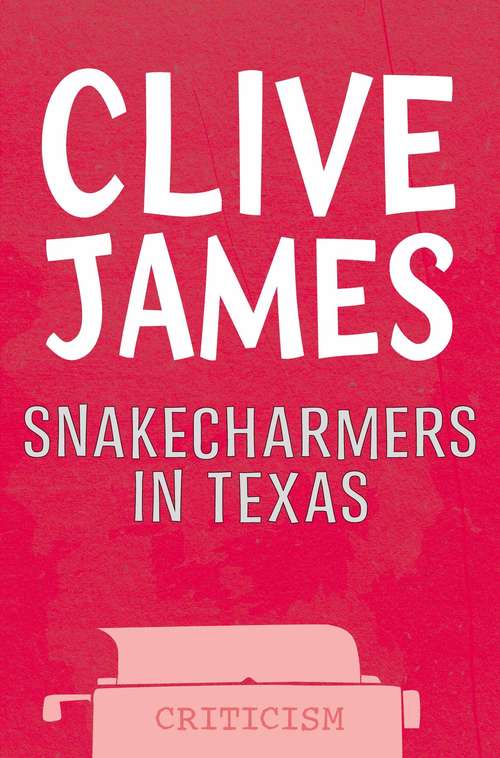 Book cover of Snakecharmers In Texas