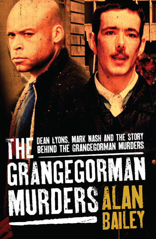 Book cover of The Grangegorman Murders: Dean Lyons, Mark Nash and the Story behind the Grangegorman Murders