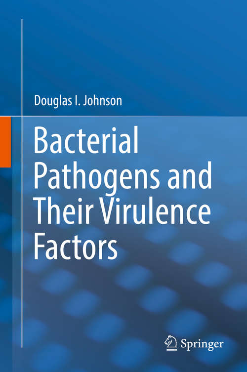 Book cover of Bacterial Pathogens and Their Virulence Factors