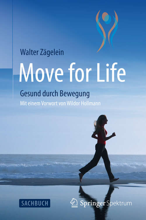 Book cover of Move for Life: Gesund durch Bewegung (2013)
