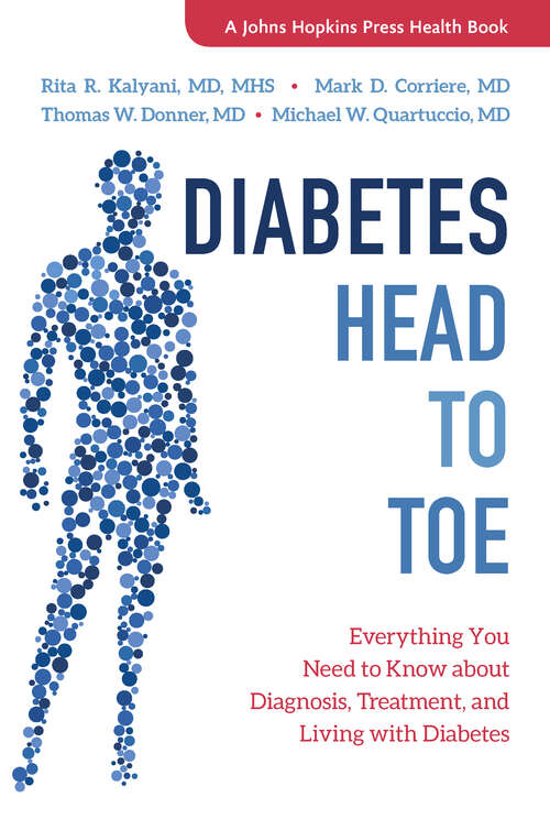 Book cover of Diabetes Head to Toe: Everything You Need to Know about Diagnosis, Treatment, and Living with Diabetes (A Johns Hopkins Press Health Book)