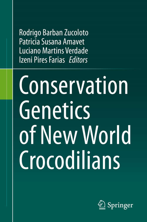 Book cover of Conservation Genetics of New World Crocodilians (1st ed. 2021)