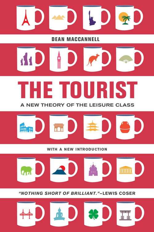 Book cover of The Tourist (PDF): A New Theory Of The Leisure Class (2)