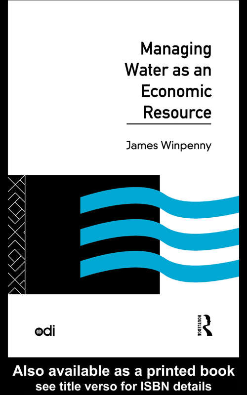Book cover of Managing Water as an Economic Resource (Development Policy Studies Series)