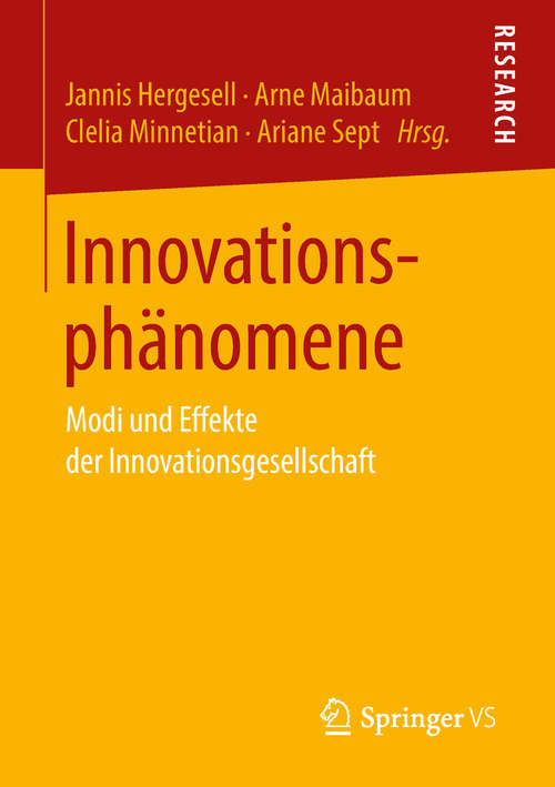 Book cover of Innovationsphänomene: Modi und Effekte der Innovationsgesellschaft
