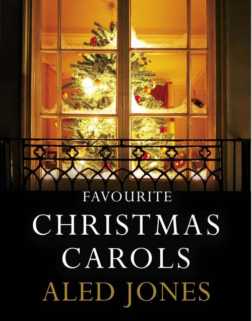 Book cover of Aled Jones' Favourite Christmas Carols