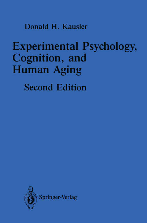 Book cover of Experimental Psychology, Cognition, and Human Aging (2nd ed. 1991)