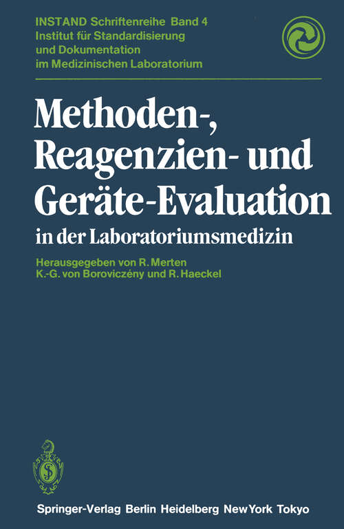 Book cover of Methoden-, Reagenzien- und Geräte-Evaluation in der Laboratoriumsmedizin (1985) (INSTAND-Schriftenreihe #4)