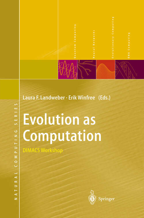 Book cover of Evolution as Computation: DIMACS Workshop, Princeton, January 1999 (2002) (Natural Computing Series)