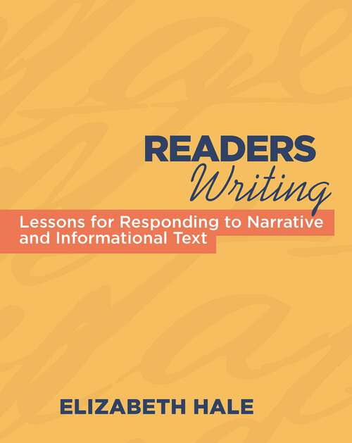 Book cover of Readers Writing: Strategy Lessons for Responding to Narrative and Informational Text