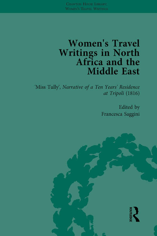 Book cover of Women's Travel Writings in North Africa and the Middle East, Part I Vol 3
