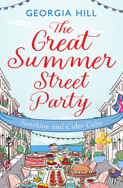 Book cover of The Great Summer Street Party Part 1: Sunshine and Cider Cake (The Great Summer Street Party #1)