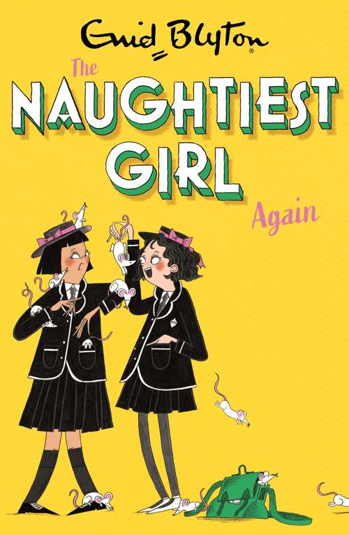 Book cover of The Naughtiest Girl: Book 2 (The Naughtiest Girl #21)