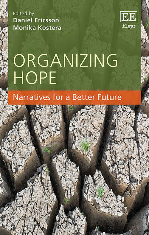 Book cover of Organizing Hope: Narratives for a Better Future